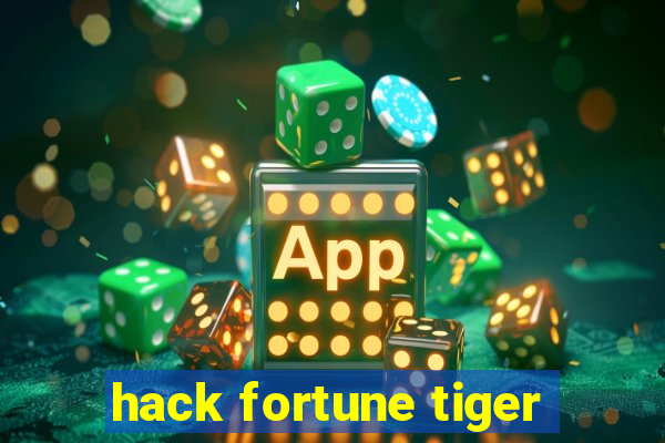 hack fortune tiger